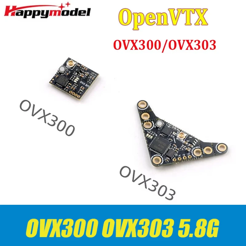 HappyModel OVX300 OVX303 5.8G 40CH 300mW Adjustable OpenVTX Video Micro Transmitter for RC FPV Tinywhoop Nano Micro Long Range