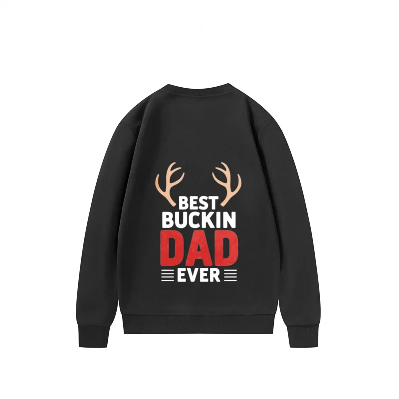 Men's Sweatshirt Black Best Buckin Dad Ever Antlers Print for Family Gathering