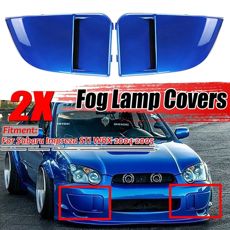 

Front Fog Light Lamp Covers Bumper Cover Cap Trim Protection For Subaru Impreza STI WRX 2004-2005 Blue