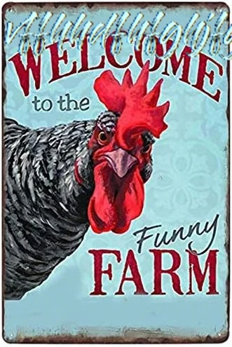 Vintage Tin Poster Welcome to The Funny Farm Country Cottage Chicken Coop Metal Tin Sign 8x12 Inch Retro Art Home Bar Resta sign
