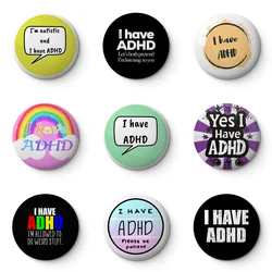 I Have Adhd Soft Button Pin Customizable Metal Decor Women Jewelry Gift Cute Funny Hat Lover Lapel Pin