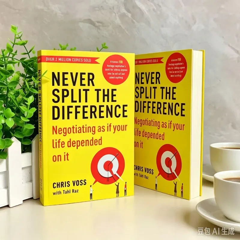 Never Split the Difference: Negotiating As If Your Life Depended On It Chris Voss Self Improvement Negotiation Paperback