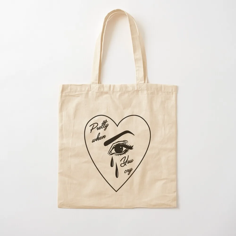 

Pretty when you cry Tote Bag reusable shopping bag tote bag Shopper