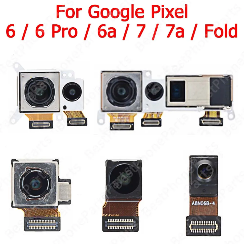 Front Back View Camera For Google Pixel 6 Pro 6a 7 7a Fold Backside Rear Selfie Camera Module Replacement Flex Cable