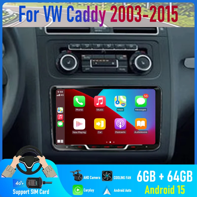 

9'' For VW Caddy 2003-2015 Car Radio 4G SIM Carplay Android 15 Auto GPS 2DIN Reversing Image Stereo Bluetooth Google Map