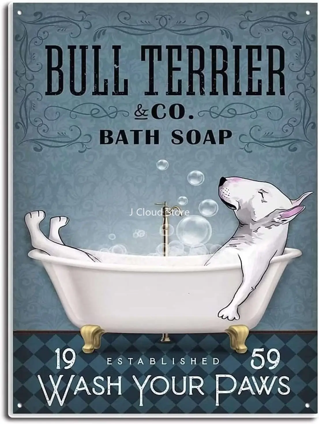 Bull Terrier Dog Bath Soap Vintage Metal Tin Sign Wash Your Paws Art Poster Farm People Cave Office Cafe Pet Shop School