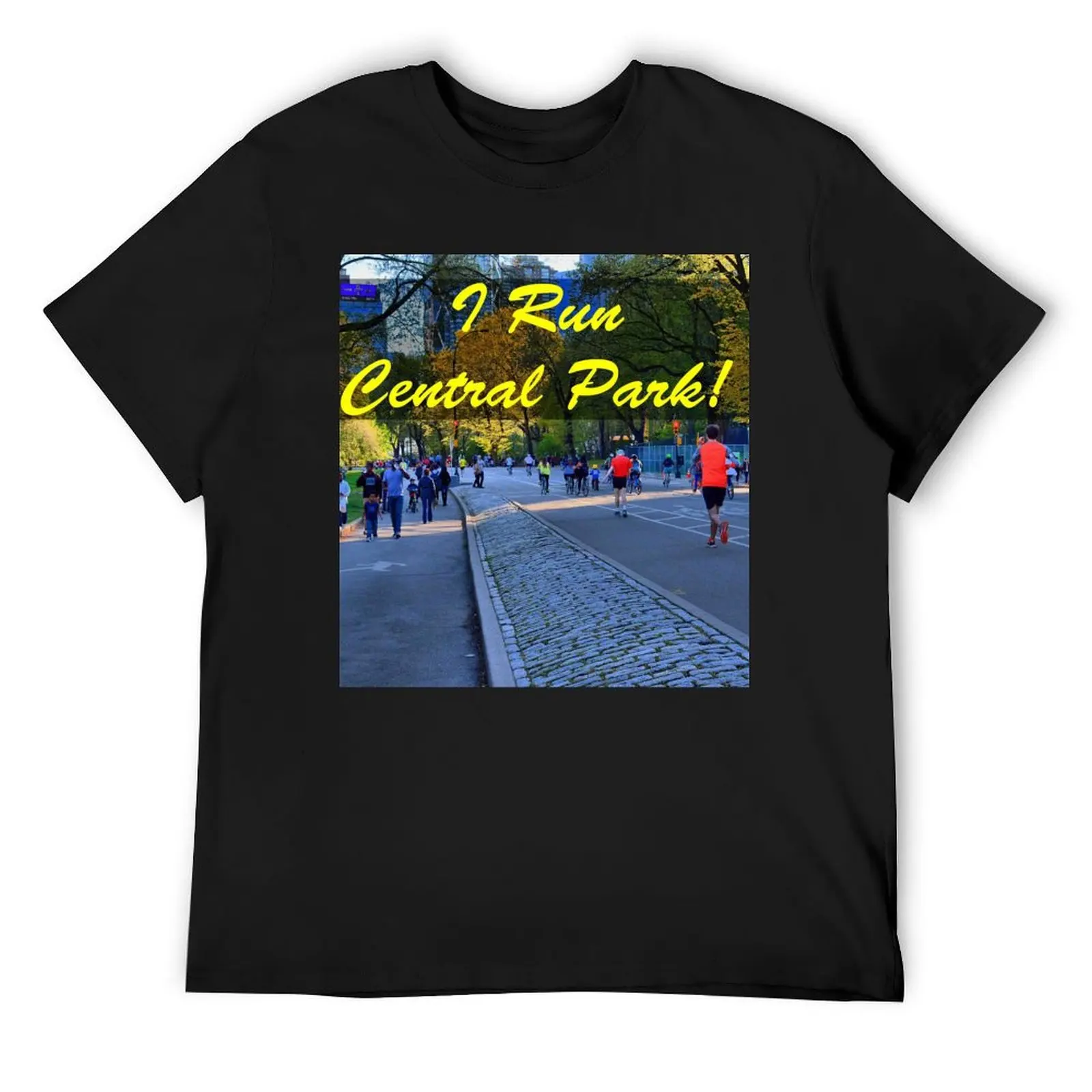 Let them know you're a runner!! I Run Central Park! T-Shirt blacks shirts graphic shirts men graphic