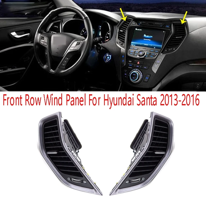 

Car Drive Front Row Wind Panel Dashboard Air Vent Outlet Panel For Hyundai Santa 2013-2016