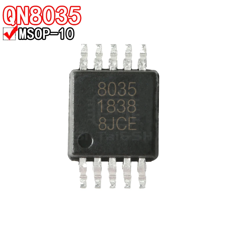 5PCS QN8035-SANE Screen printing 8035 patch MSOP-10