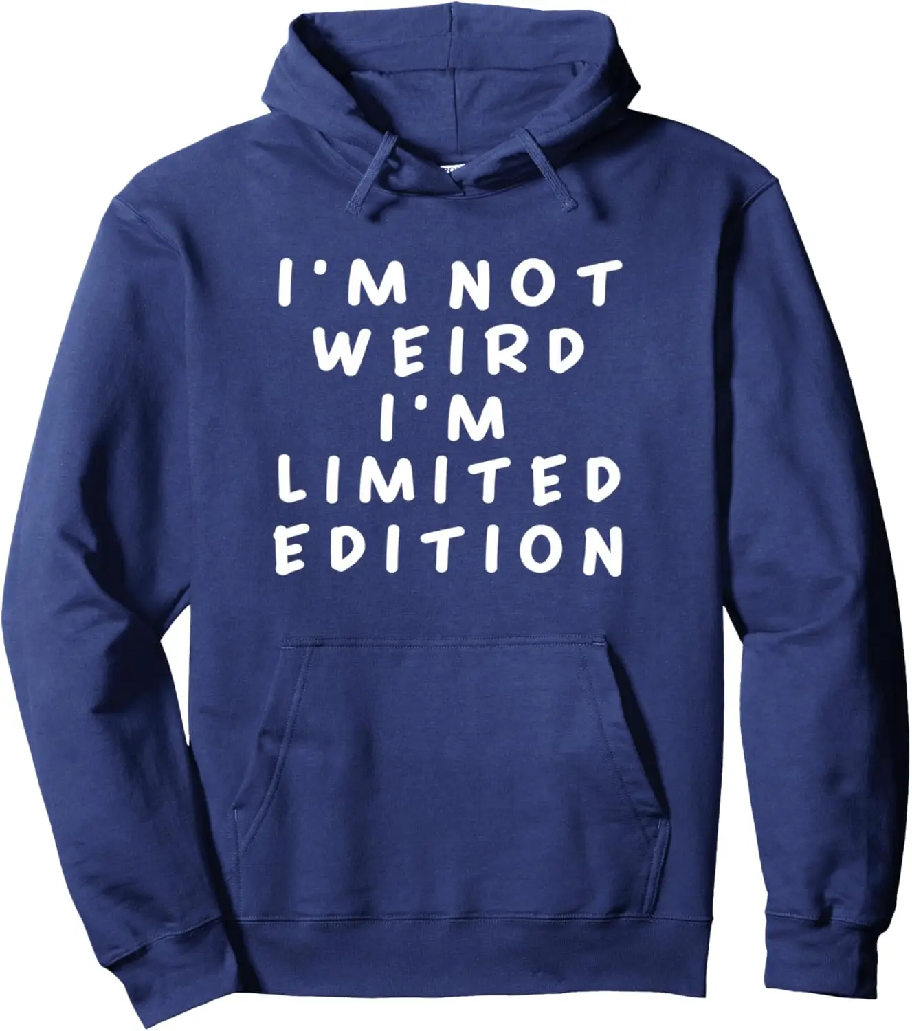 

I'm Not Weird I Am Limited Edition Funny Sayings Hoodie Unisex Summer Streetwear Tops Mens Clothing Camiseta Hombre