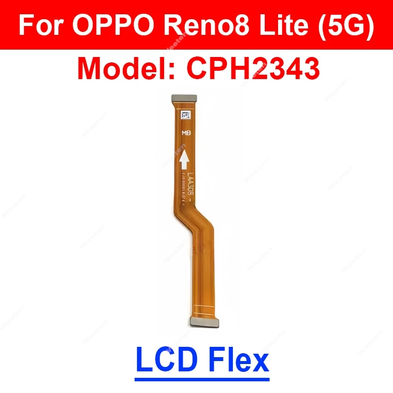 For Oppo Reno 6 7 8 T Z Lite Reno6 Reno7 Reno8 5G Mainboard Flex Cable Motherboard LCD Screen Display Flex Ribbon Connector