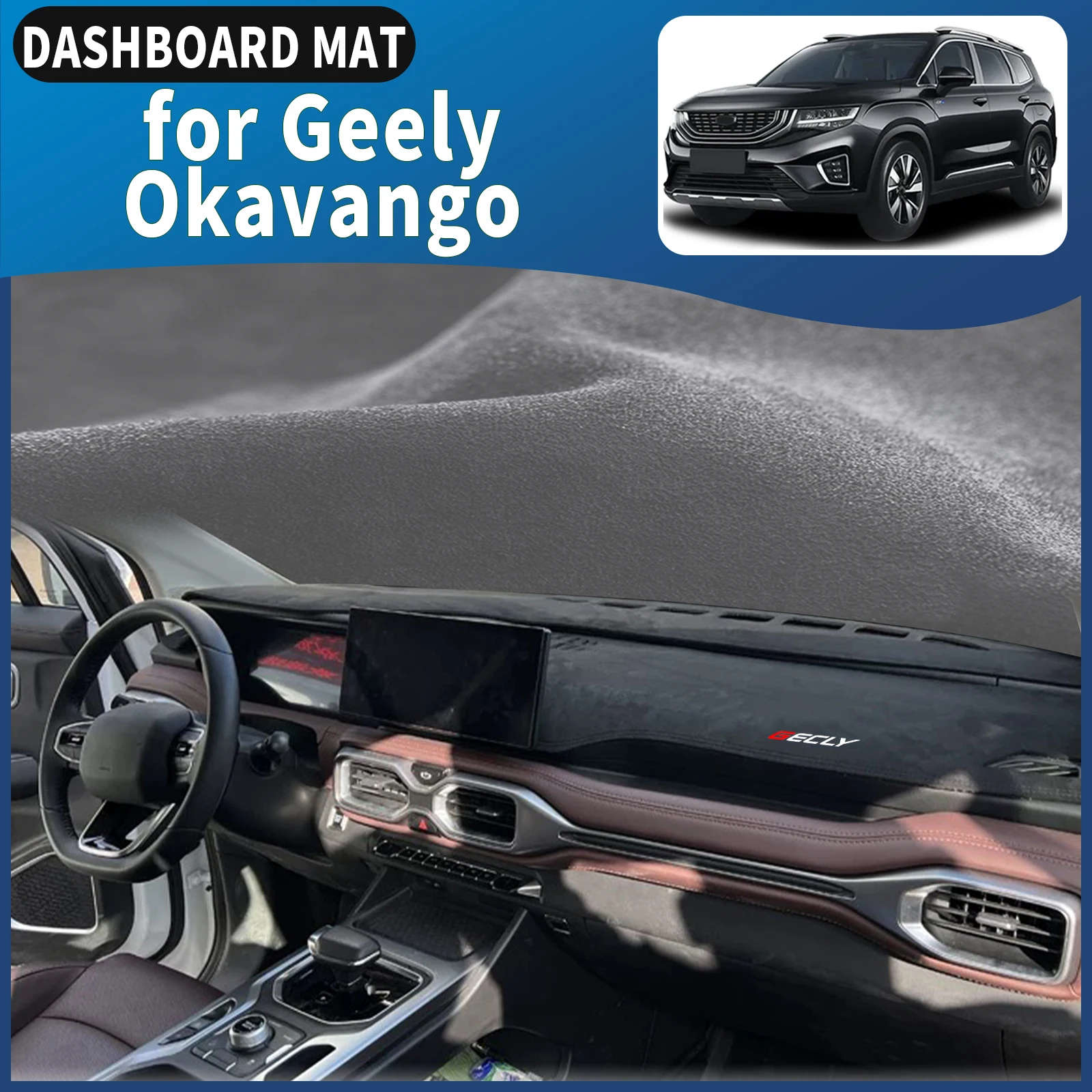 fit for Geely Okavango 2024 2023 LHD Dashmat Dashboard Cover Pad DashMat Sunshade Car Accessories Protective Carpet