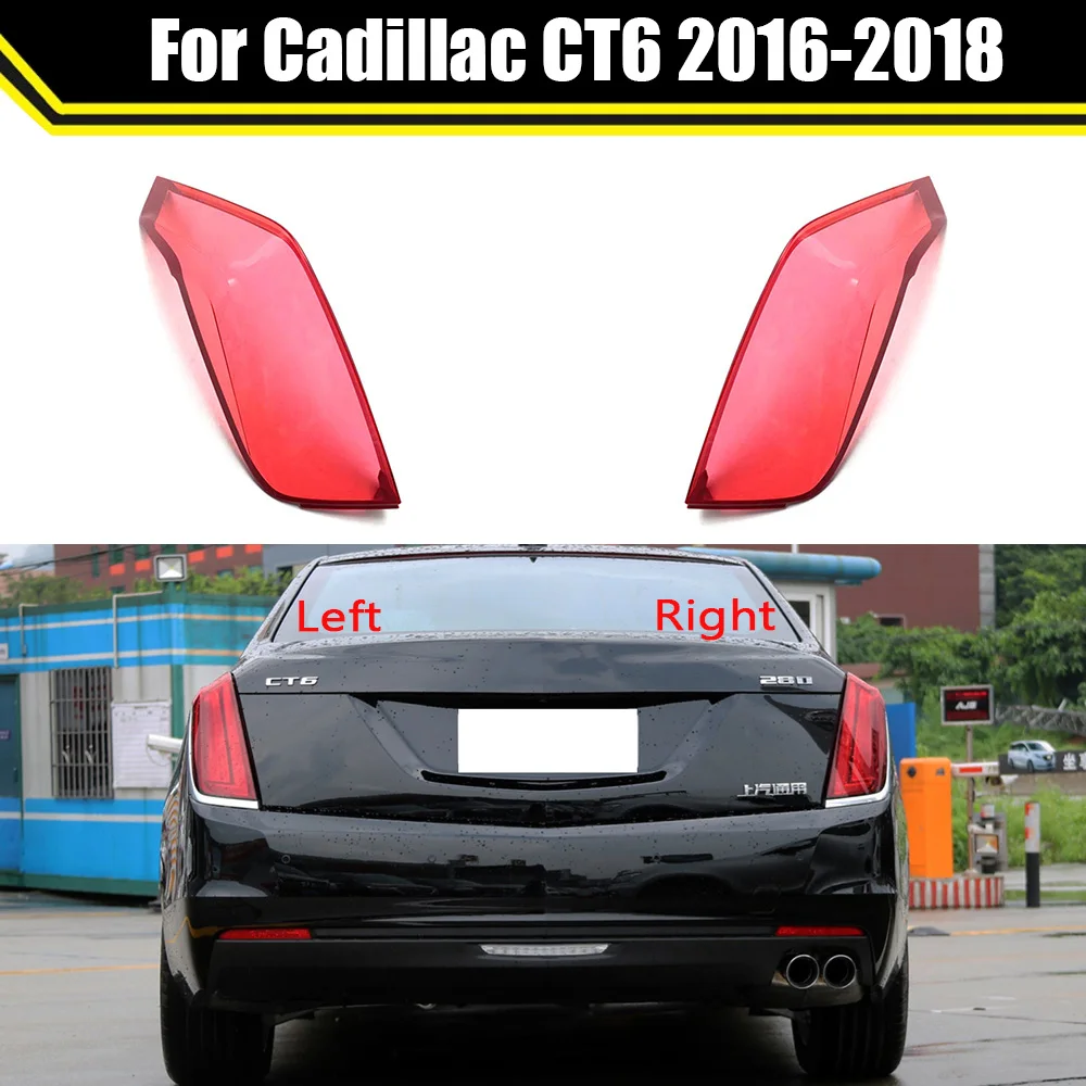 For Cadillac CT6 2016 2017 2018 Car Rear Taillight Shell Brake Lights Shell Replace Auto Rear Shell Cover Mask Lampshade