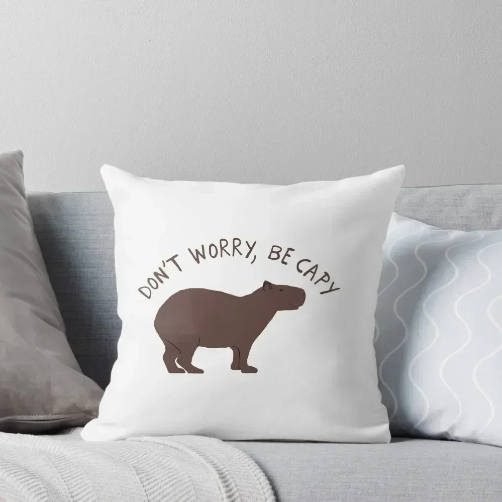 Don_t Worry, Be Capy (Capybara) Throw Pillow Cushion Cover Sitting Cushion Custom Cushion Photo pillow