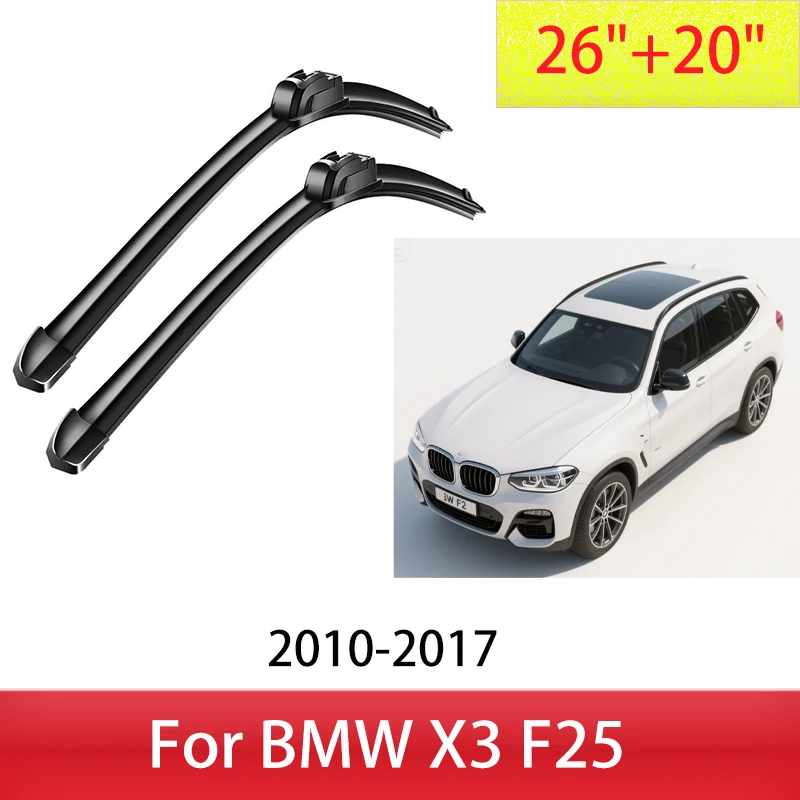 

For BMW X3 F25 Front Wiper Blades 2010-2017 2011 2012 2013 2014 2015 2016 Windscreen Windshield Window Accessories 26"+20"