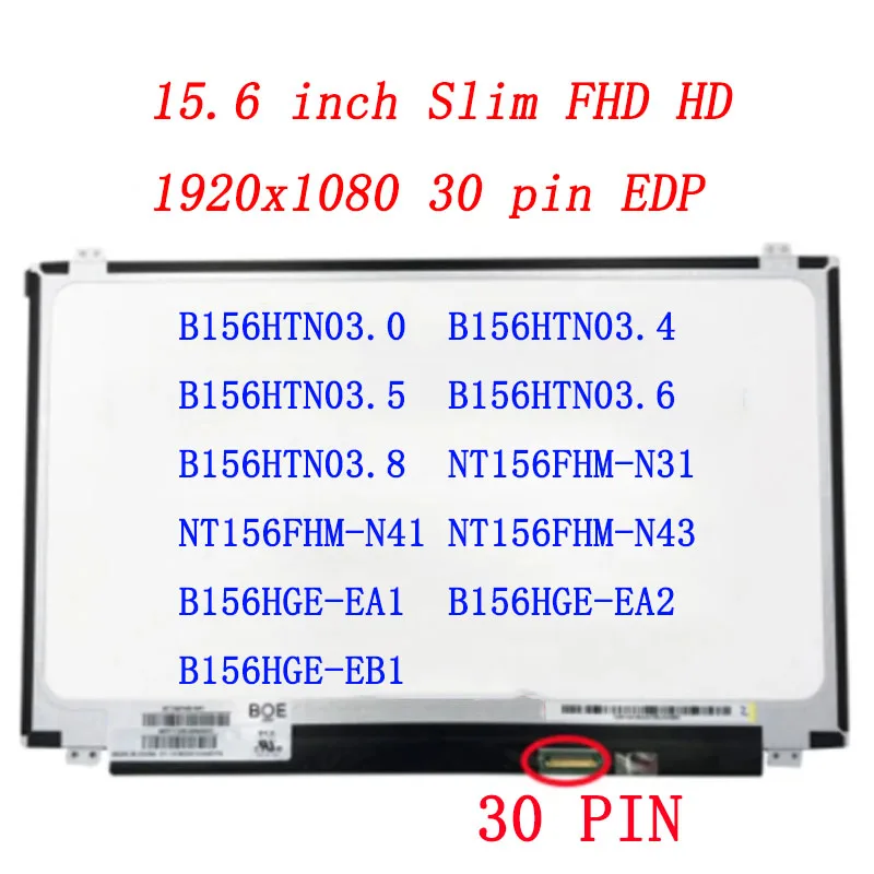 Top! B156HTN03.0 N156HEG-EAB B156HTN03.5 B156HTN03.8 FHD1920x1080 EDP 30Pin N156HGE-EAL NT156FHM-N41v.8 NT156FHM-N31 N156HGE-EA1