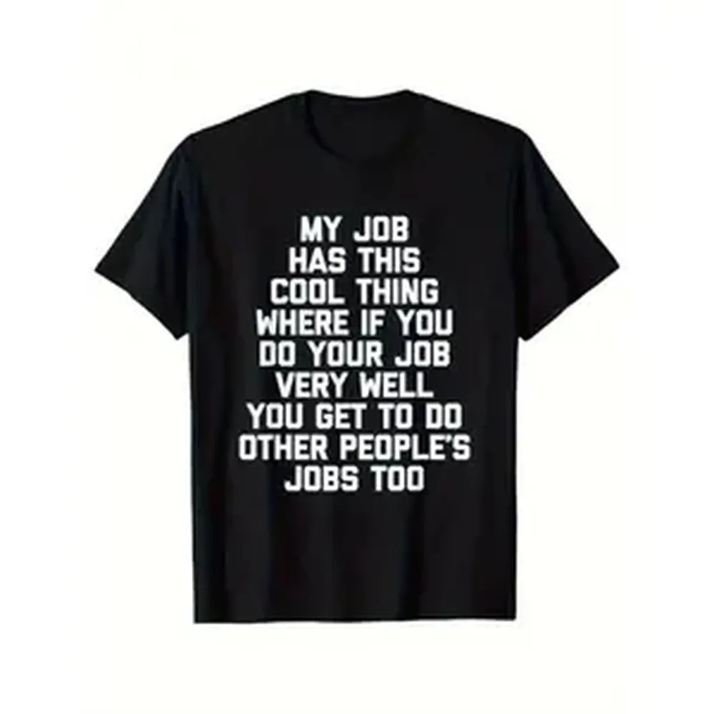 Funny Office Job Saying T-Shirt - "My Job Has This Cool Thing..." Bold Text Work Tee - Soft Breathable Shirt for Men & Women - Office Gifts,Men's Solid Color Crewneck Tee for Gym & Casual, Classic Golf Fan Shirt, Gifts For Men, Gifts For Boyfriend
