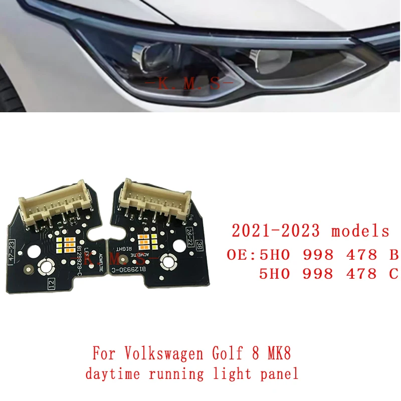 

5H0998478B 5H0998478C For Volkswagen Golf 8 MK8DRL LED daytime running light modules for 2020-2022 models