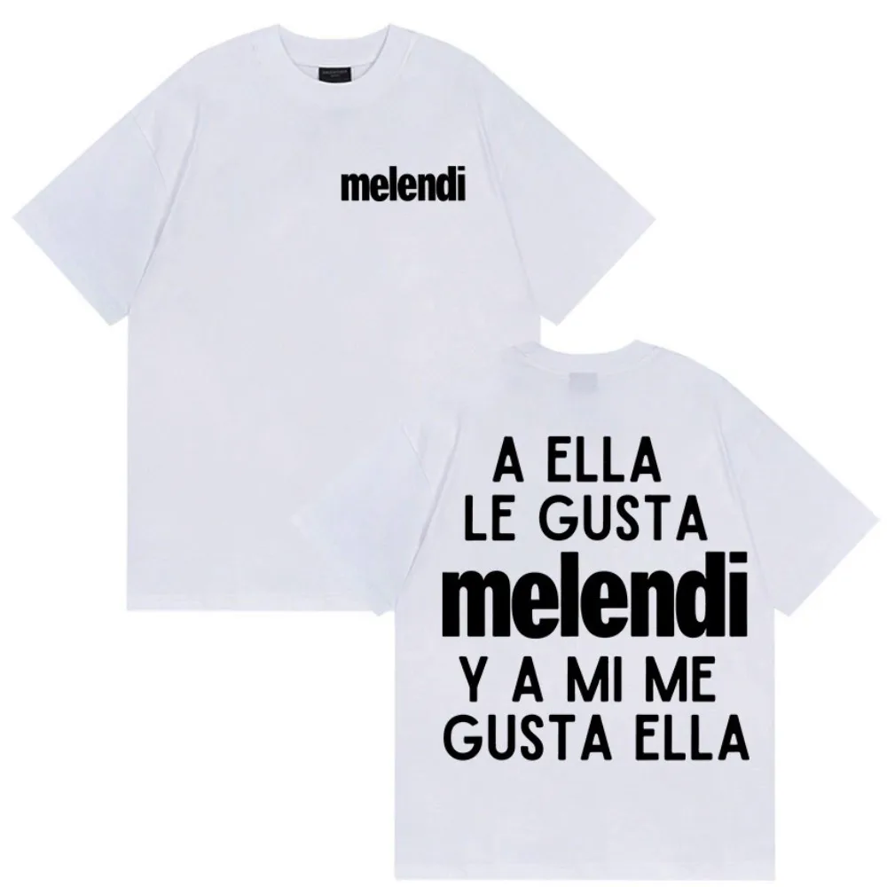 مغني الراب Melendi AELLALE GUSTA 2025 ألبوم طباعة تي شيرت الرجال النساء موضة عادية القطن الخالص قصيرة الأكمام بلايز تي شيرت الشارع الشهير
