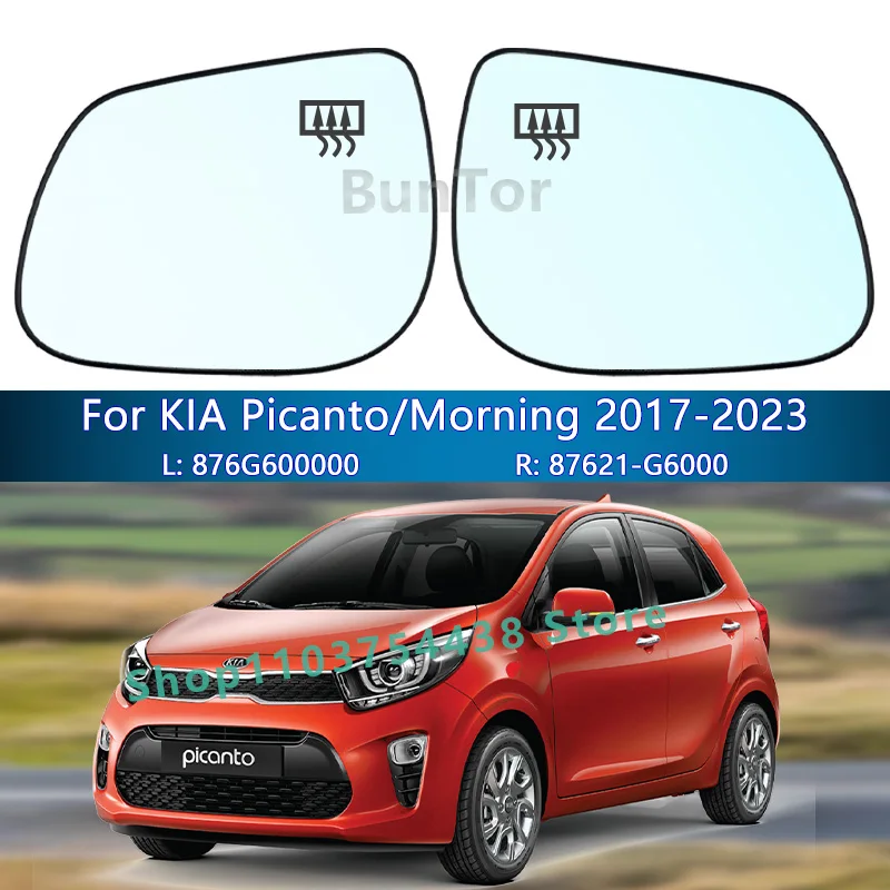 

Car Rearview Mirror Glass For KIA Picanto/Morning 2017 2018 2019 2020 2021 2022 2023 With Heated/ 87611-G6000 87621-G6000