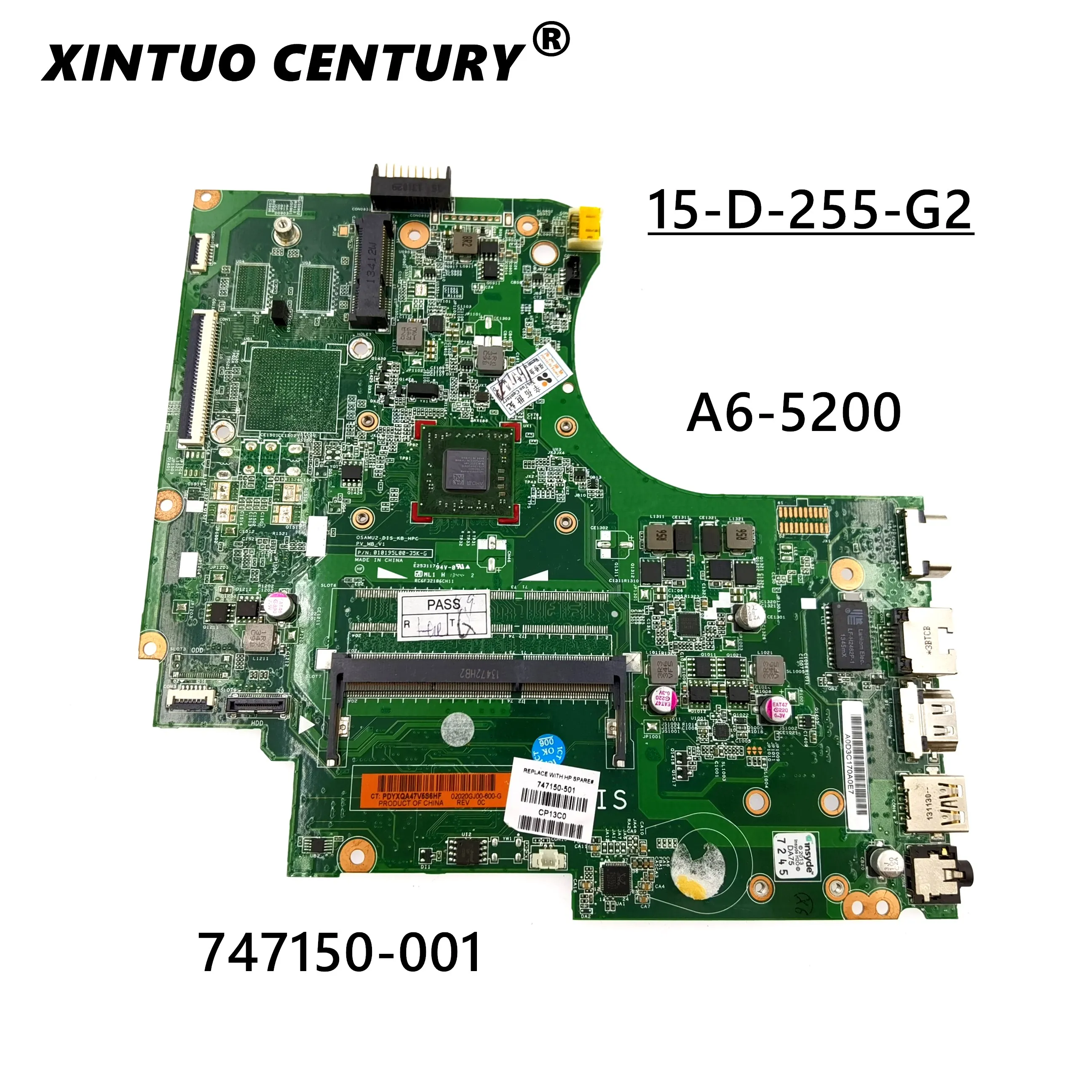 

747150-001 747150-501 747150-601 Motherboard for HP 15-D-255-G2 laptop motherboard A6-5200 tested working