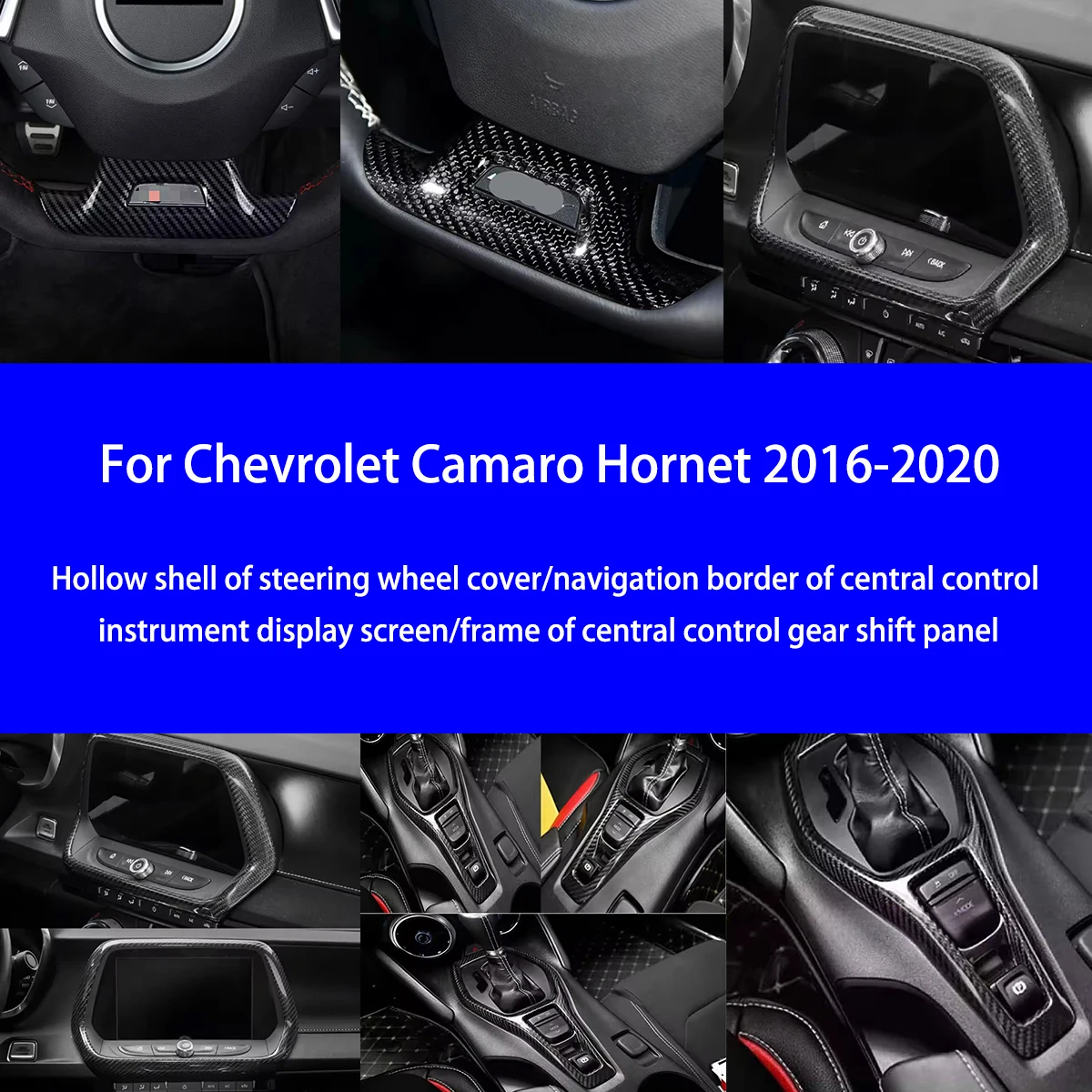 

Подходит для Chevrolet Camaro Hornet 2016-2020 гг., чехол на руль из сухого углеродного волокна/навигационная рама/редуктор, внутренние детали
