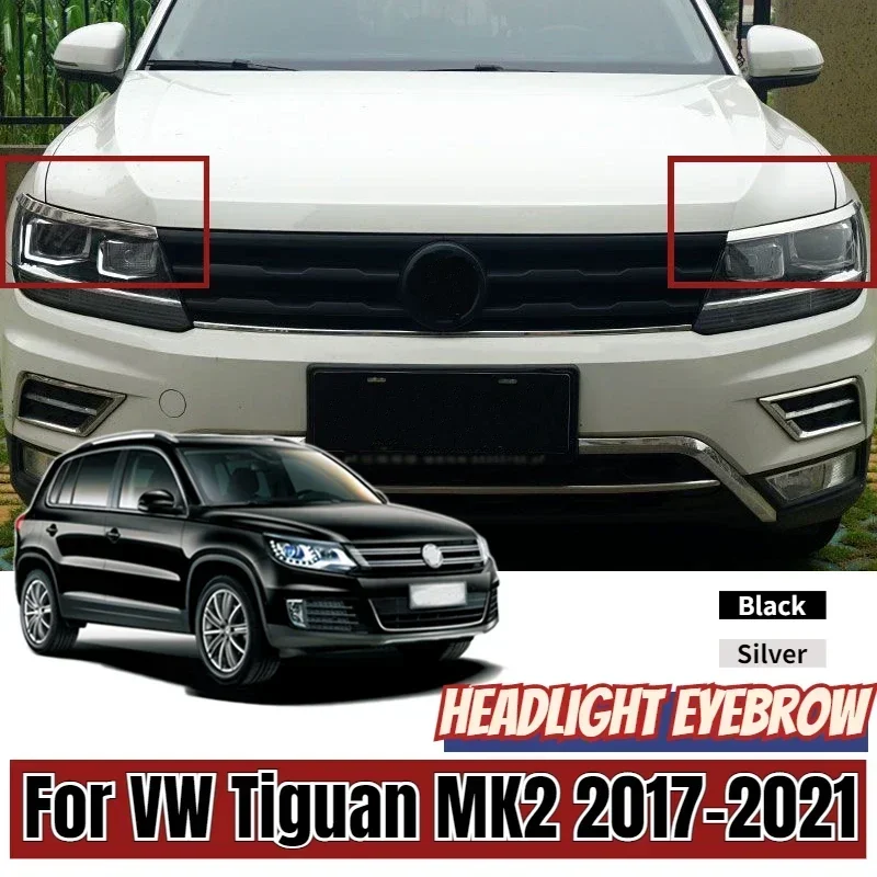 FRONT headlight EYEBROW TRIM MOLDING COVER TRIM GARNISH For VW Volkswagen Tiguan MK2 European version 2017 2018 2019 2020 2021