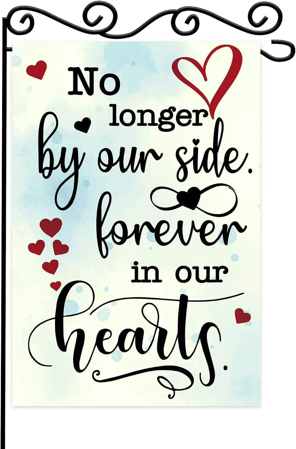 No Longer By Our Side Forever In Our Hearts Garden Flag-Missing You Forever in Our Hearts Indoor Outdoor Decor -Double Sided 12