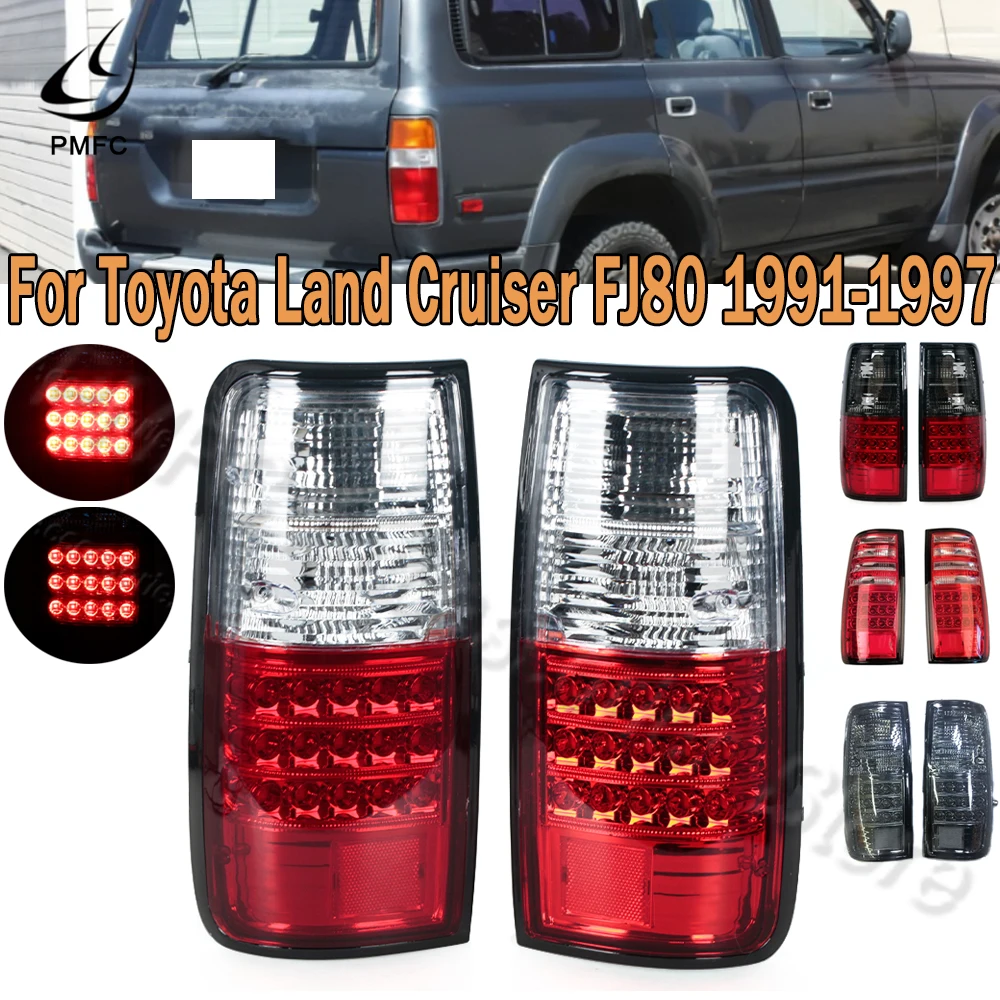 PMFC Car Accessories 1 Pair Rear Brake Tail Light Fit For Toyota Land Cruiser FJ80 1991 1992-1997 Turn Signal Reflector Lamp