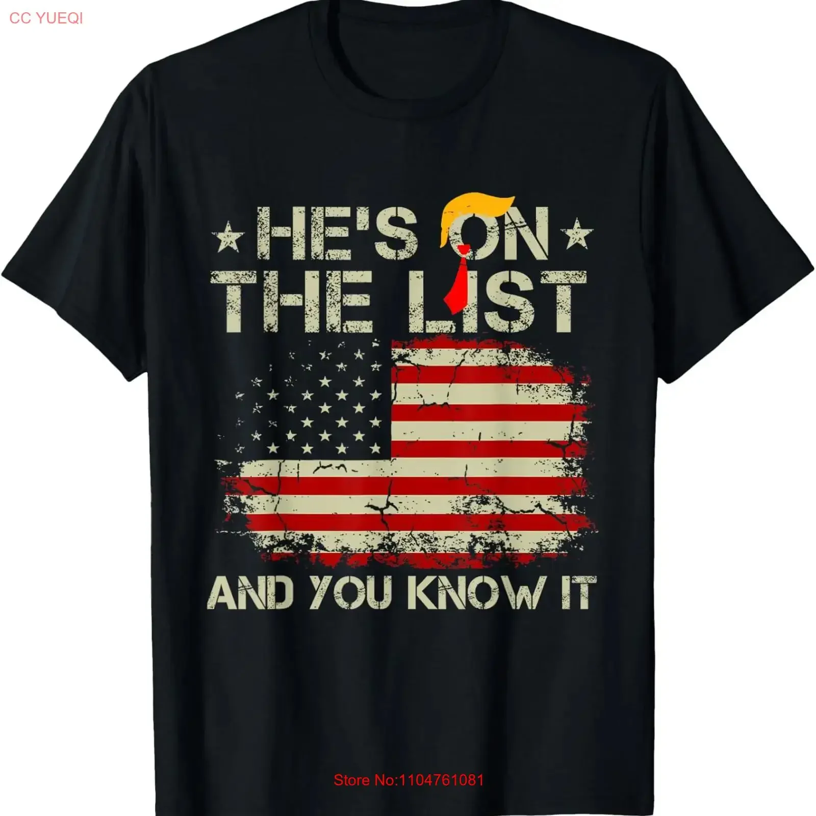 He's On The List And You Know It Funny Sarcastic Political T Shirt vintage Washed fashion Top For Everyday Wear graphic homme
