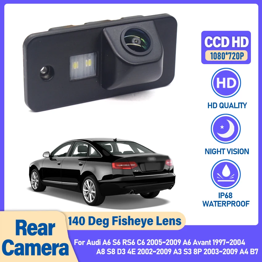 HD Fisheye Lens Car Rear CAM For Audi A6 S6 RS6 C6 2005~2009 A6 Avant 1997~2004 A8 S8 D3 4E 2002~2009 A3 S3 8P 2003~2009 A4 B7