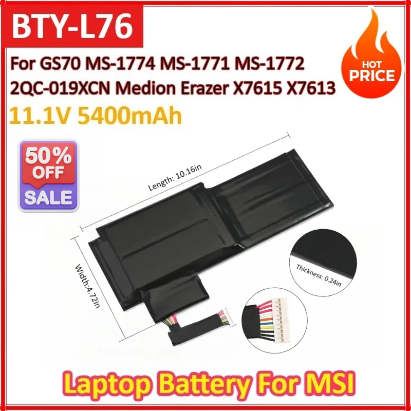 

NEW BTY-L76 11.1V 5400mAh Laptop Battery for MSI GS70 MS-1774 MS-1771 MS-1772 2QC-019XCN Medion Erazer X7615 X7613