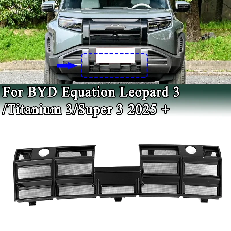 

For BYD Equation Leopard 3/Titanium 3/Super 3 2025 + Front Bumper Lower Grille Air Intake Vent Insect Net Bug Guards Protector
