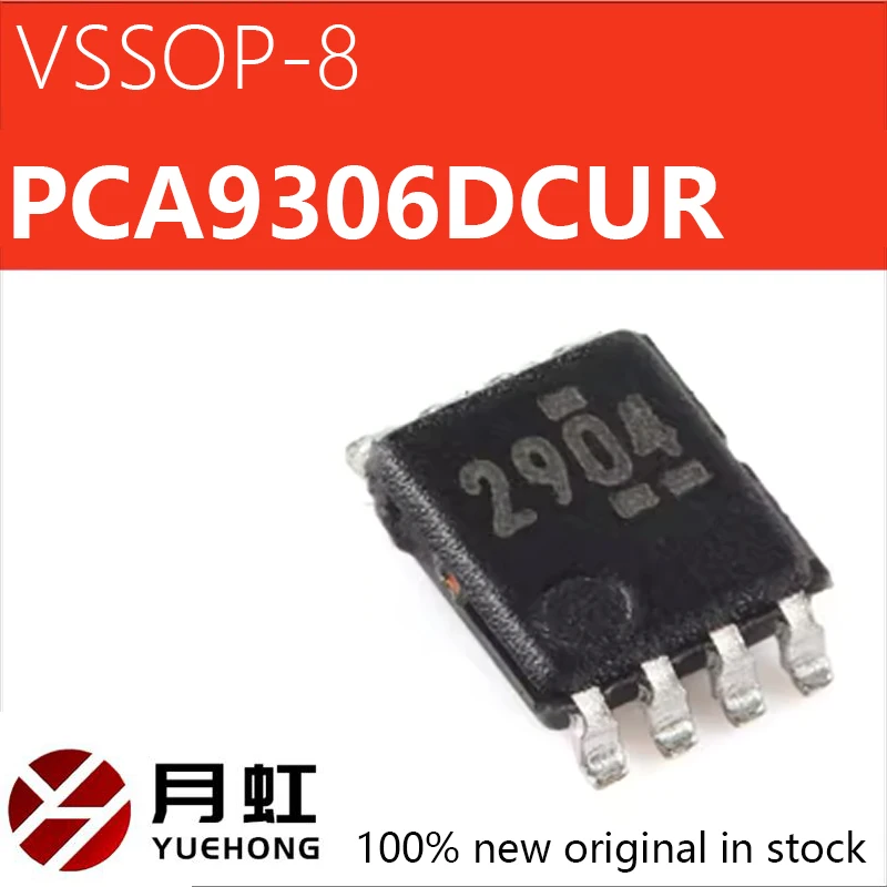 

10/50/100pcs Original genuine PCA9306DCUR VSSOP-8 voltage level converter chip