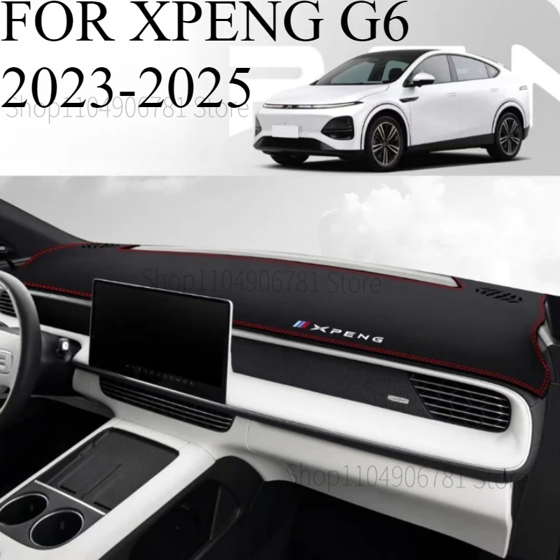 FOR XPENG G6 2023-2025 Car Dash Mat Dashmat Dashboard Mat Cover Sun Shade Dash Board Cover Carpet Accessories