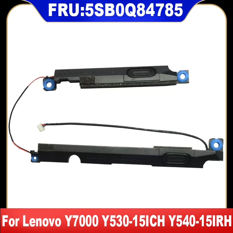 5SB0Q84785 5SB0T31447 5SB0Q74972 PK23000QMC0 New Original For Lenovo Legion Y7000 Y530 15ICH Y540 15IRH Laptop Internal Speaker