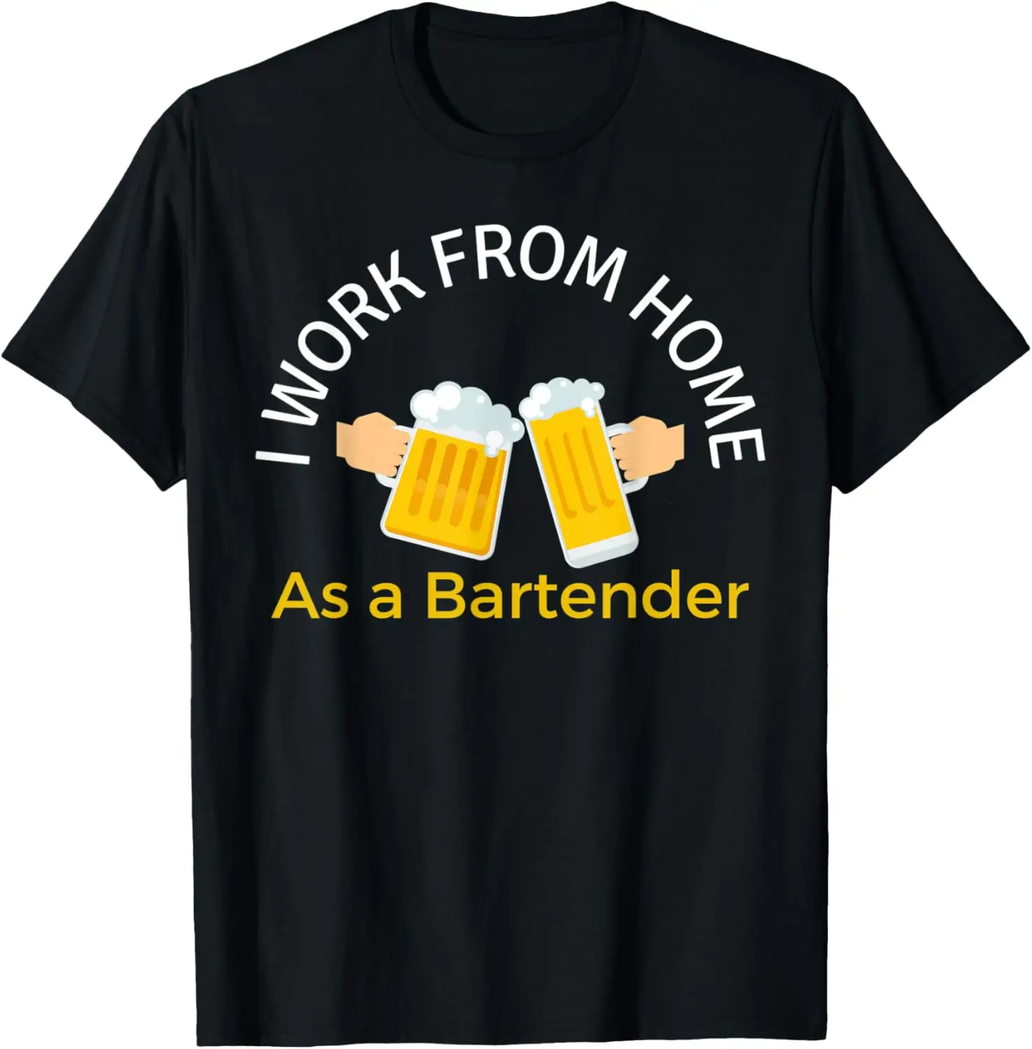 Funny I Work From Home I'm A Bartender Men Drink Beer Lover T-Shirt