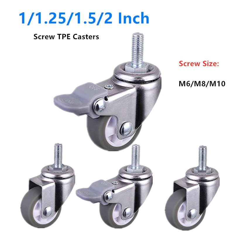 

4 Pcs/Lot 1/1.25/1.5/2 Inch Screw M6/M8/M10 TPE Casters Grey Rubber Mini Universal Sliding Wheels Brake Silent Furniture