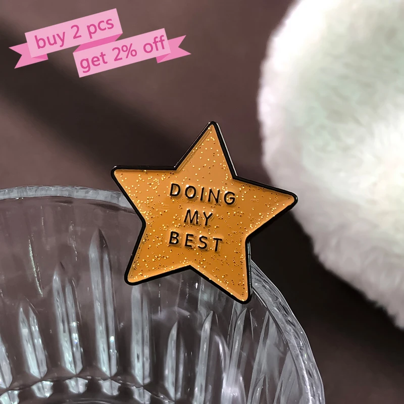 DOING MY BEST Enamel Pins Custom Glitter Star Brooches Lapel Badges Positive Optimistic Funny Jewelry Gift for Friends