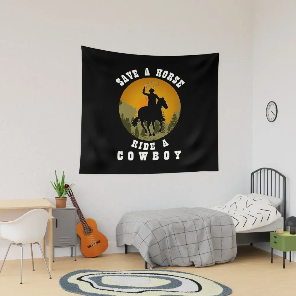 

Save a horse ride a cowboy Tapestry Bedroom Decor Aesthetic Hanging Wall Tapestry