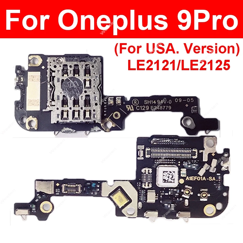 For OnePlus Oneplus 1+ 9 Pro 9pro USA. Version SIM Card Tray Socket Board Sim Card Reader Slot Board Connector Fast Charging