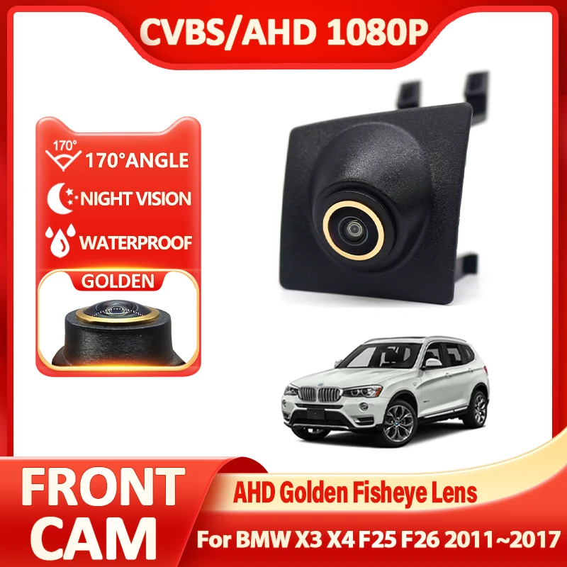 Car Front View Camera 170° Fisheye Golden Lens AHD CVBS 1920x1080P Waterproof For BMW X3 X4 F25 F26 2011~2016 2017 Accessories