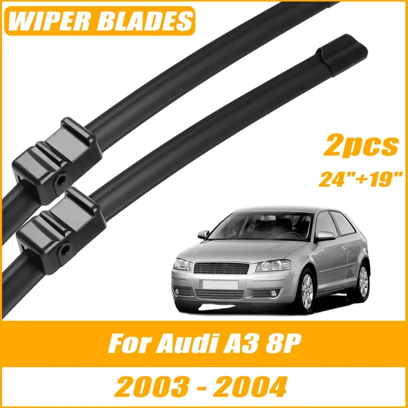 

2pcs Wiper Front Wiper Blades For Audi A3 8P 2003-2004 Windshield Windscreen Clean Window Car Rain Brushes 24"+19"