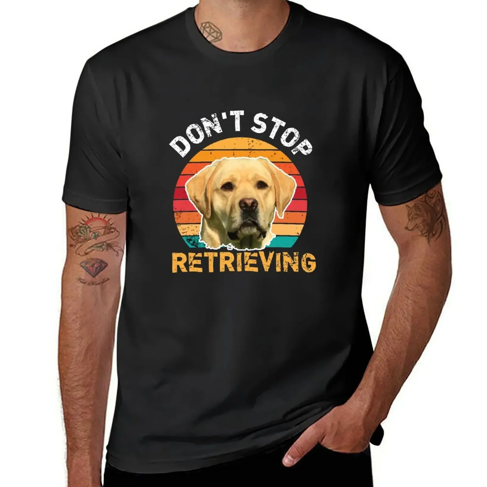 don't stop retrieving T-Shirt blacks for a boy vintage t shirts mens graphic t-shirts big and tall