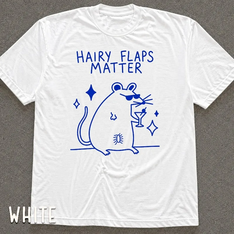 Hairy Flaps Matter Shirt, Funny Shirt Exchange Embarrassing Unhinged Bestie Girlfriend Gift Inappropriate Shirt Gift