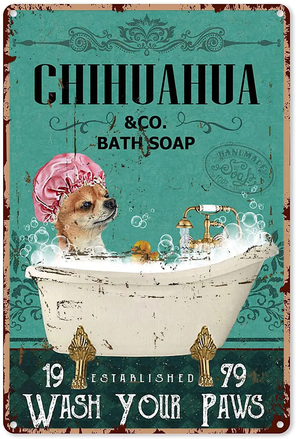 Bathroom Decoration Funny Green Bath Soap Company Chihuahua Wash Your Paws Tin Sign Decoration Vintage Metal Poster Wall Decor