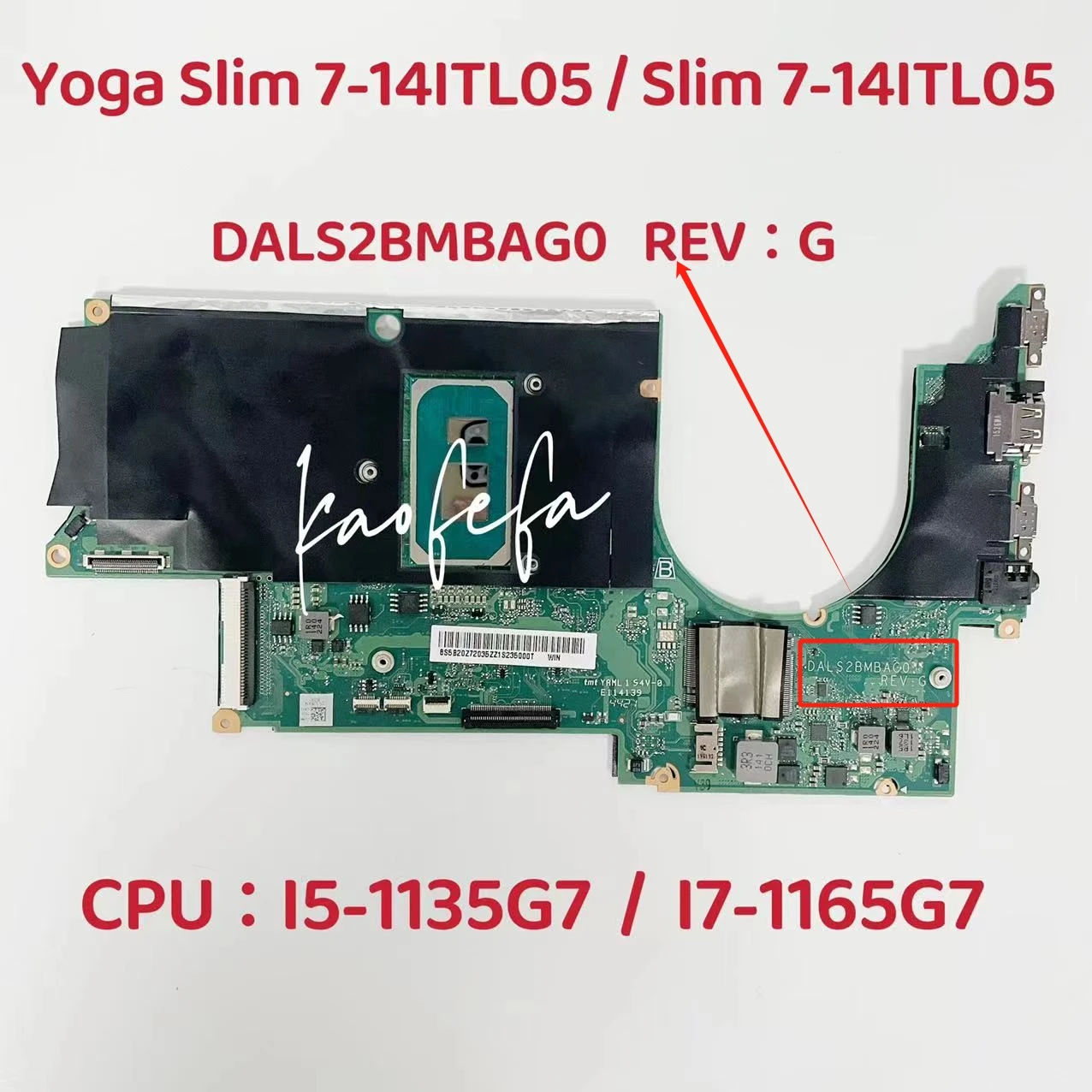 For Ideapad Yoga Slim 7-14ITL05 Laptop Motherboard With I5 I7-11Th Gen CPU RAM:8G 16G DALS2BMBAG0 FRU:5B20Z72035 5B20Z72036