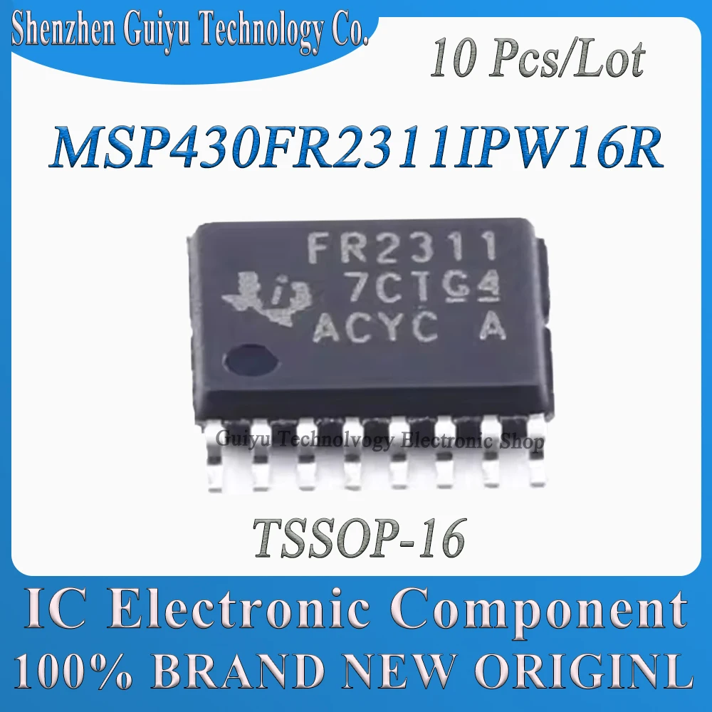 

10 Pcs/Lot MSP430FR2311IPW16R MSP430FR2311IPW16 MSP430FR2311IPW MSP430FR2311 MSP430FR MSP430 FR2311 MSP TSSOP-16 IC MCU Chip