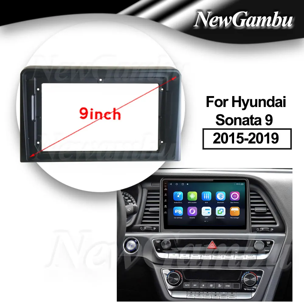 

9 inch Car DVD Frame Audio Fitting Adaptor Dash Trim Kits Facia Panel For Hyundai Sonata 9 2015-2019 Frame No 2 Din Radio Player