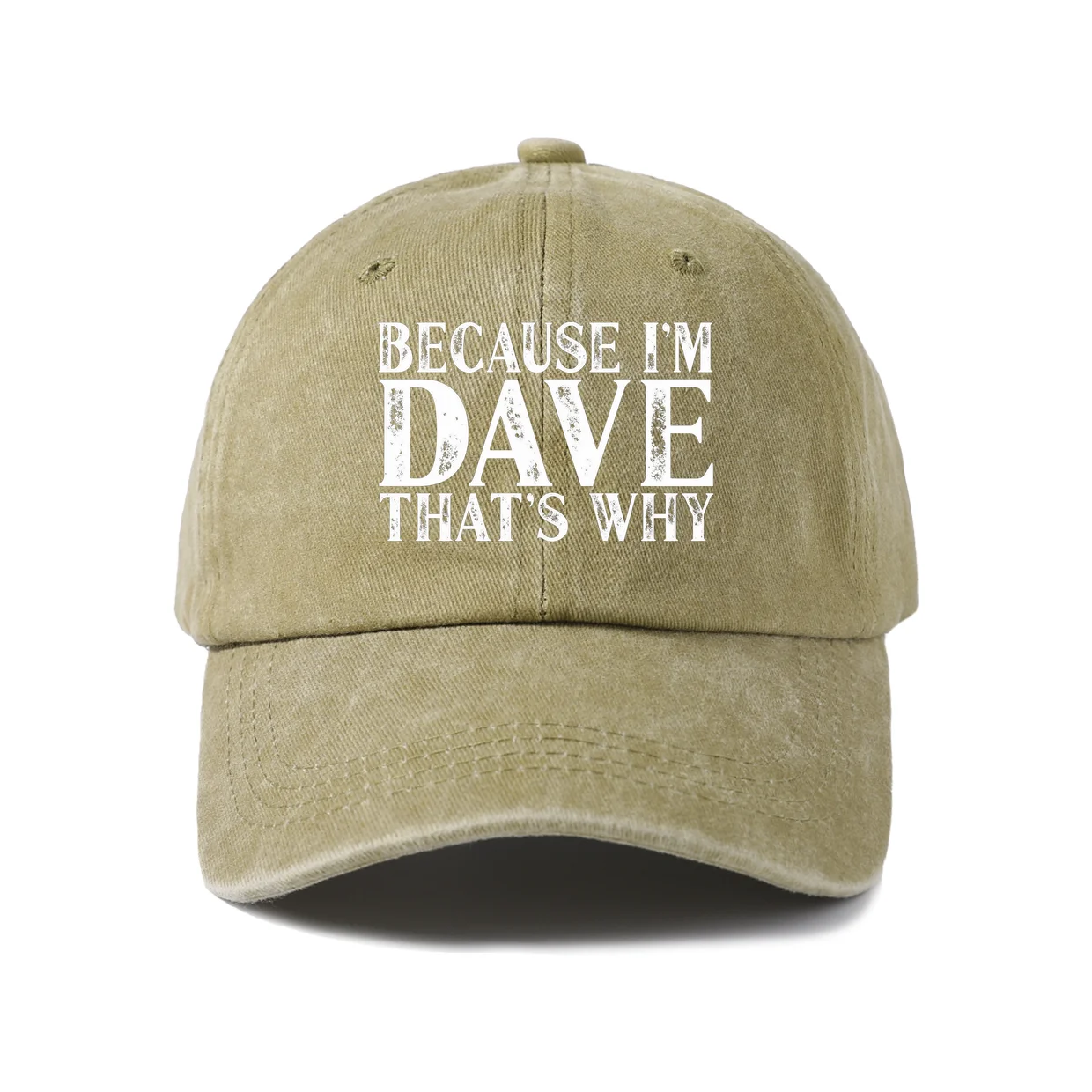 Vintage Washed Baseball Cap with Because I'M Dave That'S Why Graphic, Adjustable Unisex Dad Hat, Streetwear Gift